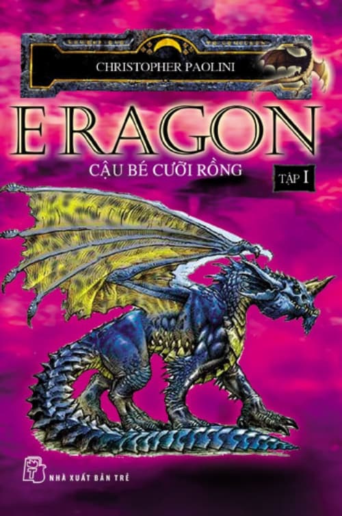Eragon Cậu Bé Cưỡi Rồng Tập 1