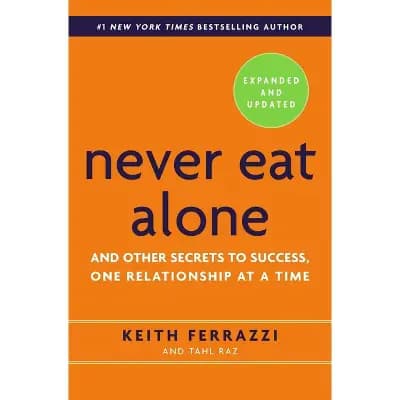 Never Eat Alone